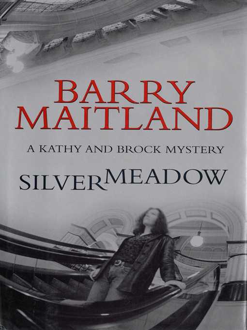 Title details for Silvermeadow by Barry Maitland - Available